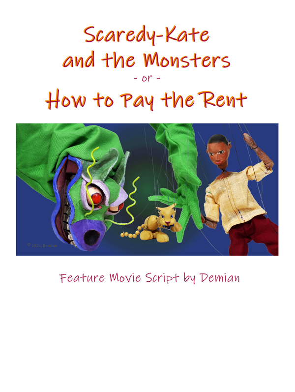 Scaredy-Kate & the Monsters -or- How to Pay the Rent